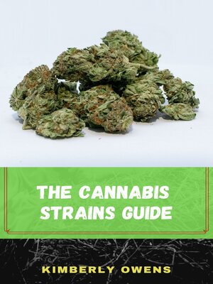 cover image of THE CANNABIS STRAINS GUIDE